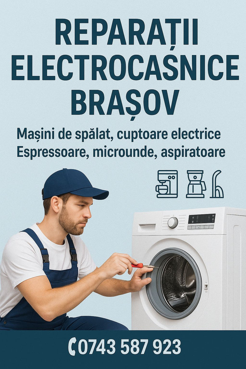 reparatii electrocasnice brasov oferim garantie